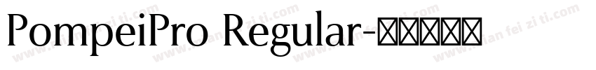 PompeiPro Regular字体转换